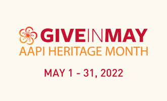 Support #GiveInMay During AAPI Heritage Month